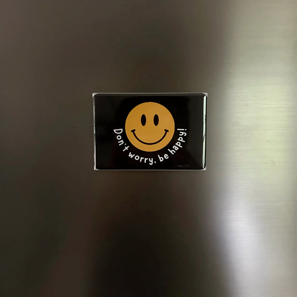 Premade Magnet - Don't worry, be happy!